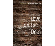 KNYGA Walter Greenwood Love On The Dole