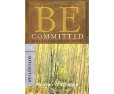 KNYGA Warren W Wiersbe Be Committed - Ruth &amp; Esther