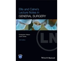 KNYGA Watson Ellis and Calne's Lecture Notes in General Surgery