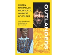 KNYGA Wayne Reid OUTLANDERS: Hidden Narratives from Social Workers of Colour (from Juodas &amp; other Global Majority Communities)