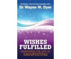 KNYGA Wayne W Dyer Wishes Fulfilled
