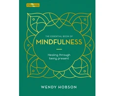 KNYGA Wendy Hobson The Essential Book of Mindfulness