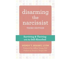 KNYGA Wendy T Behary Disarming the Narcissist, Third Edition