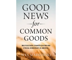 KNYGA Wes Markofski Good News for Common Goods