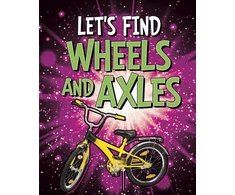 KNYGA Wiley Blevins Let's Find Wheels and Axles