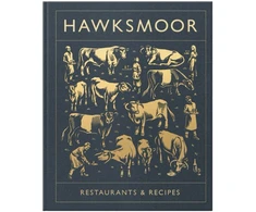 KNYGA Will Beckett Hawksmoor: Restaurants &amp; Recipes