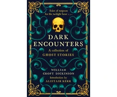 KNYGA William Croft Dickinson Dark Encounters