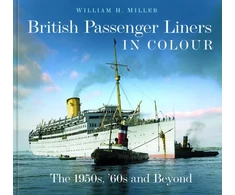 KNYGA William H Miller British Passenger Liners in Colour