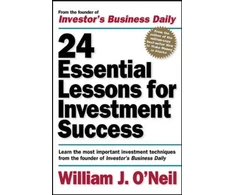 KNYGA William J Oneil 24 Essential Lessons for Investment Success