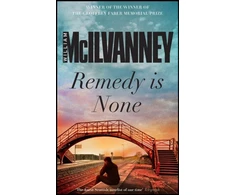 KNYGA William Mcilvanney Remedy is None