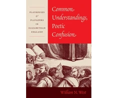 KNYGA William N West Common Understandings, Poetic Confusion