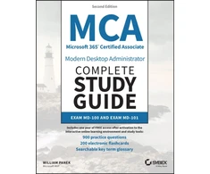 KNYGA William Panek MCA Microsoft 365 Certified Associate Modern Desktop Administrator Complete Study Guide with 900 Practice Test Questions