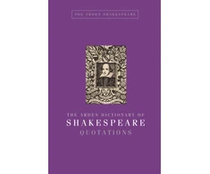 KNYGA William Shakespeare The Arden Dictionary of Shakespeare Quotations