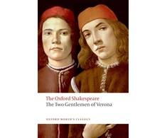 KNYGA William Shakespeare Two Gentlemen of Verona: The Oxford Shakespeare