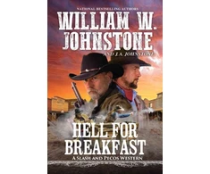 KNYGA William W Johnstone Hell for Breakfast