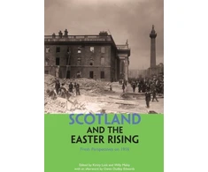 KNYGA Willy Maley Scotland and the Easter Rising