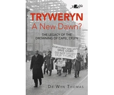 KNYGA Wyn Thomas Tryweryn: A New Dawn?