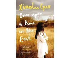 KNYGA Xiaolu Guo Once Upon A Time in the East