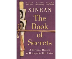 KNYGA Xinran Xue Book of Secrets, A Personal History of Betrayal in Raudona China