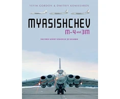 KNYGA Yefim Gordon Myasishchev M-4 and 3M