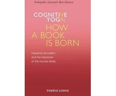 KNYGA Yeshayahu Ben Aharon Cognitive Yoga, How a Book is Born
