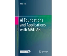 KNYGA Ying Bai AI Foundations and Applications with MATLAB