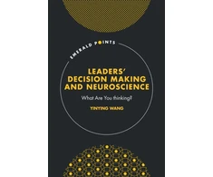 KNYGA Yinying Wang Leaders’ Decision Making and Neuroscience