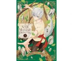 KNYGA Yoshino Fumikawa In the Name of the Mermaid Princess, Vol. 3