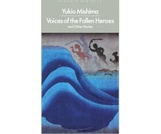KNYGA Yukio Mishima Voices of the Fallen Heroes, And Other Stories