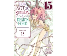 KNYGA Yukiya Murasaki How NOT to Summon a Demon Lord (Manga) Vol. 15