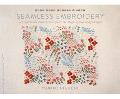 KNYGA Yumiko Higuchi Seamless Embroidery, 40 Projects and Patterns to Explore the Magic of Repeating Designs