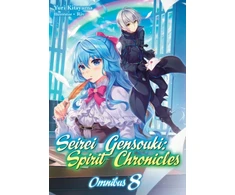 KNYGA Yuri Kitayama Seirei Gensouki: Spirit Chronicles: Omnibus 8