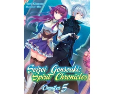 KNYGA Yuri Kitayama Seirei Gensouki: Spirit Chronicles: Omnibus 5