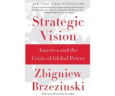 KNYGA Zbigniew K Brzezinski Strategic Vision