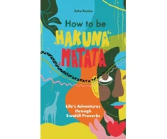 KNYGA Zeha Tembo How to be Hakuna Matata
