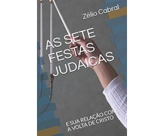 KNYGA Zelio Cabral As Sete Festas Judaicas