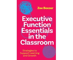 KNYGA Zoe Beezer Executive Function Essentials in the Classroom