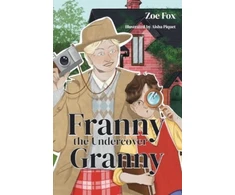 KNYGA Zoe Fox Franny the Undercover Granny