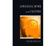KNYGA Zoltn Kvecses Language, Mind, and Culture