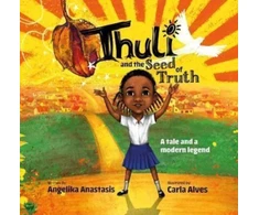 KNYGA A Anastasis Thuli and the Seed of Truth