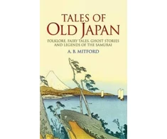 KNYGA A. B. Mitford Tales of Old Japan