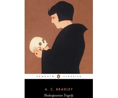 KNYGA A C Bradley Shakespearean Tragedy