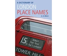 KNYGA A D Mills Dictionary of London Place-Names