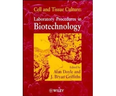 KNYGA A., Griffiths, J.B. Doyle Cell and Tissue Culture