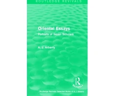 KNYGA A J Arberry Routledge Revivals: Oriental Essays (1960)