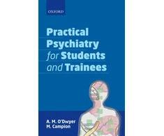 KNYGA A M Odwyer Practical Psychiatry for Students and Trainees