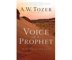 KNYGA A. W. Tozer Voice of a Prophet – Who Speaks for God?