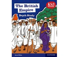 KNYGA Aaron Wilkes KS3 History Gylis Study: The British Empire Student Book Second Edition