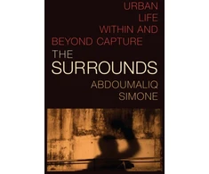 KNYGA Abdoumaliq Simone Surrounds
