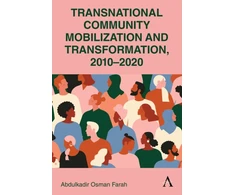 KNYGA Abdulkadir Osman Farah Transnational Community Mobilization and Transformation, 2010-2020